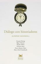 Diálogo con historiadores - Alfonso Mendiola Mejia - Navarra