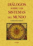 Diálogos sobre los sistemas del mundo - Galileo Galilei - Maxtor Diálogos sobre los sistemas del mundo - Galileo Galilei - Maxtor