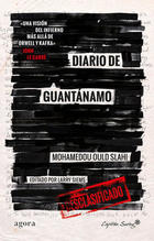 Diario de Guantánamo - Mohamedou Ould Slahi - Capitán Swing Diario de Guantánamo - Mohamedou Ould Slahi - Capitán Swing