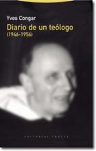 Diario de un teólogo (1946-1956) - Yves M. Congar - Trotta