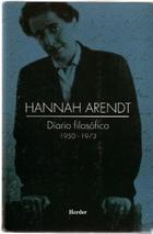 Diario filosófico 1950-1973 - Hannah Arendt - Herder Diario filosófico 1950-1973 - Hannah Arendt - Herder