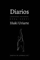 Diarios (2004-2007) - Iñaki Uriarte - Pepitas de calabaza