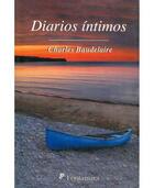 Diarios íntimo - Charles Baudelaire - Editorial fontamara