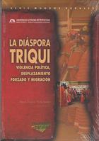 La diaspora triqui - María Dolores París Pombo - Itaca