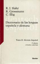 Diccionario de las lenguas española y alemana. Tomo II - Rudolf Slabý - Herder