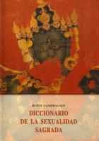 Diccionario de la sexualidad sagrada - Rufus Camphausen - Olañeta
