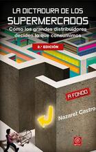 La dictadura de los supermercados - Nazaret Castro - Akal