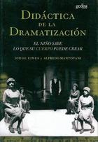 Didáctica de la dramatización - Jorge Eines - Gedisa