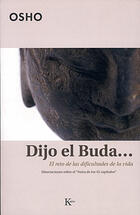 Dijo el buda… - Osho  - Kairós