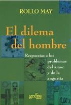 Dilema del hombre - Rollo May - Editorial Gedisa Dilema del hombre - Rollo May - Editorial Gedisa
