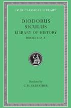 Diodorus Siculus Library of History Books 4.59 - 8 - Diodoro de Sicilia - Loeb Classical Library Diodorus Siculus Library of History Books 4.59 - 8 - Diodoro de Sicilia - Loeb Classical Library