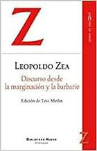 Discurso desde la marginación y la barbarie - Leopoldo Zea - Biblioteca Nueva