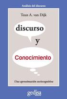 Discurso y conocimiento - Teun A. Van Dijk - Editorial Gedisa Discurso y conocimiento - Teun A. Van Dijk - Editorial Gedisa