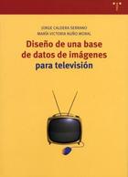 Diseño de una base de datos de imágenes para televisión - Jorge Caldera Serrano - Trea