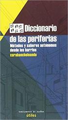 Diccionario de las periferias - AA.VV. - Traficantes de sueños Diccionario de las periferias - AA.VV. - Traficantes de sueños