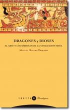 Dragones y dioses - Miguel Rivera Dorado - Trotta