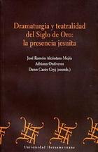 Dramaturgia y teatralidad del Siglo De Oro: - AA.VV. - Ibero Dramaturgia y teatralidad del Siglo De Oro: - AA.VV. - Ibero