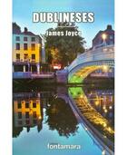Dublineses - James Joyce - Editorial fontamara Dublineses - James Joyce - Editorial fontamara