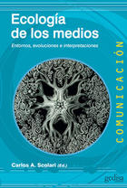 Ecología de los medios - Carlos Scolari - Editorial Gedisa