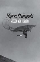 Edipo en Stalingrado - Gregor Von Rezzori - Sexto Piso