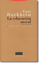 La Educación moral - Emile Durkheim - Trotta