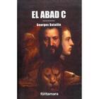 El Abad C - Georges Bataille - Editorial fontamara El Abad C - Georges Bataille - Editorial fontamara