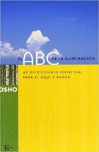 El ABC de la iluminación - Osho - Kairós El ABC de la iluminación - Osho - Kairós