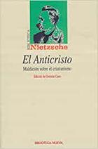 El anticristo - Friedrich Nietzsche - Biblioteca Nueva