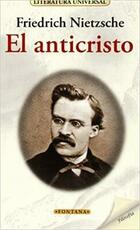 El Anticristo - Friedrich Nietzsche - Ediciones Brontes El Anticristo - Friedrich Nietzsche - Ediciones Brontes