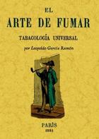 El arte de fumar - Germán Leopoldo García - Maxtor El arte de fumar - Germán Leopoldo García - Maxtor