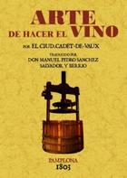 El arte de hacer el vino - AA.VV. - Maxtor El arte de hacer el vino - AA.VV. - Maxtor