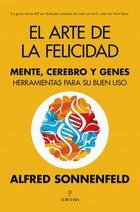 El arte de la felicidad - Alfred Sonnenfeld - Almuzara