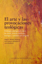 El arte y las provocaciones teológicas -  AA.VV. - Ibero