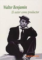 El autor como productor - Walter Benjamin - Casimiro El autor como productor - Walter Benjamin - Casimiro