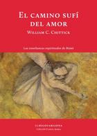 El camino sufí del amor - William C. Chittick - El hilo de Ariadna El camino sufí del amor - William C. Chittick - El hilo de Ariadna
