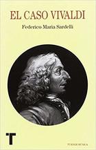 El caso Vivaldi - Federico Maria Sardelli - Turner