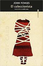 El coleccionista - John Fowles - Sexto Piso El coleccionista - John Fowles - Sexto Piso