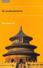 El confucianismo - Xinzhong Yao - Akal El confucianismo - Xinzhong Yao - Akal