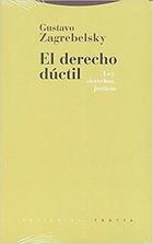 El derecho dúctil - Gustavo Zagrebelsky - Trotta El derecho dúctil - Gustavo Zagrebelsky - Trotta