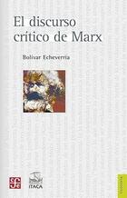 El discurso crítico de Marx - Bolívar Echeverría - Itaca