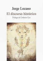 El discurso histórico - Jorge Lozano Hernández - Sequitur