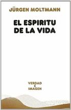 El espíritu de la vida - Jürgen Moltmann - Ediciones Sígueme El espíritu de la vida - Jürgen Moltmann - Ediciones Sígueme