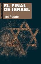 El final de Israel - Ilan Pappé - Akal