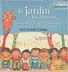 El jardín de los abrazos - José Antonio Luengo Latorre - Editorial Sentir El jardín de los abrazos - José Antonio Luengo Latorre - Editorial Sentir