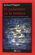 El judaísmo en la música - Richard Wagner - Hermida Editores