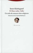 El libro sobre Adler - Søren Kierkegaard - Trotta
