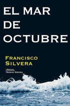 El mar de octubre - Francisco Silvera - Akal El mar de octubre - Francisco Silvera - Akal