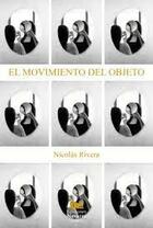 El movimiento del objeto - Nicolás Rivera - Navarra
