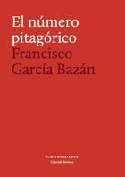 El número pitagórico - Francisco García Bazán - El hilo de Ariadna