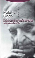 El oficio de vivir, de enseñar, de escribir - Norberto Bobbio - Trotta